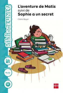 Lecturas francés 4º primaria: l´aventure de Matis/Secret Sophie