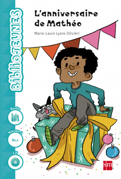 L´anniversaire Mathé - Niveau 2 A1.1 - BiblioJEUNES