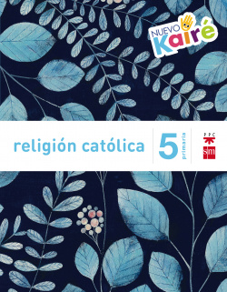 Religión Nuevo Kairé 5º primaria Savia