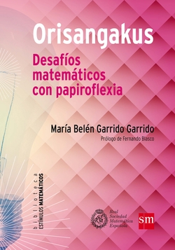 Orisangakus: desafíos matemáticos con papiroflexia