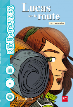 Lucas sur la route - BiblioJEUNES