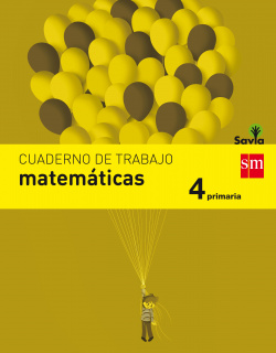Cuaderno matemáticas 4º primaria Savia 2017
