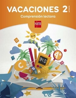 Vacaciones 2º Primaria. Comprensión lectora