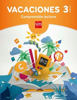 Vacaciones 3º Primaria. Comprensión lectora