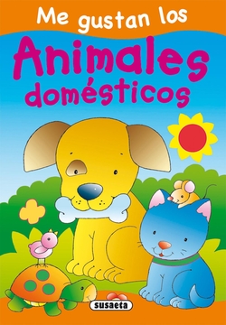 Animales domésticos (Me gustan los...)
