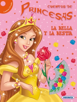 La Bella y la Bestia (Cuentos de princesas con CD)