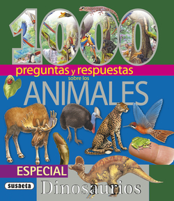 1000 Preguntas y respuestas sobre los animales
