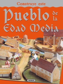 Construye este pueblo de la edad media (Construcciones recortables)