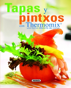 Tapas y pintxos con thermomix