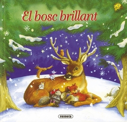El bosc brillant