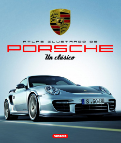 Atlas ilustrado de Porsche. Un clásico
