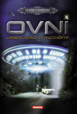 Ovni. ¿Realidad o ficcion?