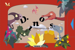 (Eus).dinosauroak zer dibertigarriak!