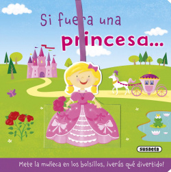 Si fuera una princesa