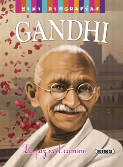 Gandhi:la paz es el camino