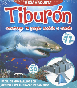 TIBURON, CONSTRUYE TU PROPIO MODELO A ESCALA
