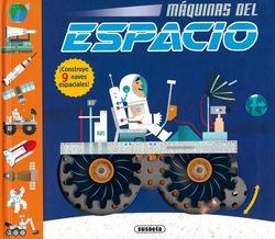 MÁQUINAS DEL ESPACIO: CONSTRUYE 9 NAVES ESPACIALES
