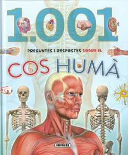 1001 PREGUNTES I RESPOSTES SOBRE EL COS HUMÁ