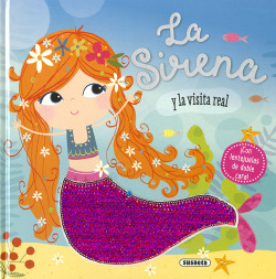 SIRENA Y LA VISITA REAL