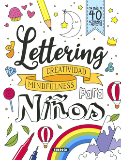 LETTERING û CREATIVIDAD MINDFULNESS PARA NIÑOS