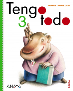 TENGO TODO 3 (1º.PRIM) *GALICIA* (COÑECEM+LENGUA+MATEM)