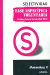Matemáticas II. Fase específica voluntaria.