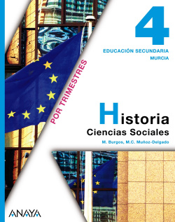 C.SOCIALES 4ºESO HISTORIA TRIMESTRAL *MURCIA*