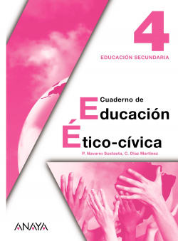 CUADERNO ETICA 4ºESO (EDUCACION ETICO-CIVICA)