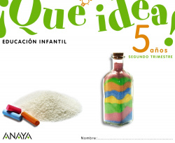 !QUE IDEA! 5 AÑOS 2º TRIMESTRE