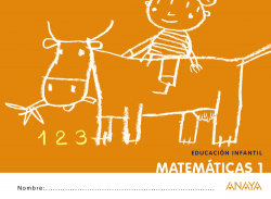 CUADERNO MATEMATICAS 1 (3 ANOS) (!QUE IDEA!)