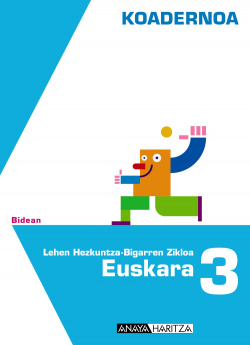 Euskara 3ºleh koadernoa bidean *euskera*