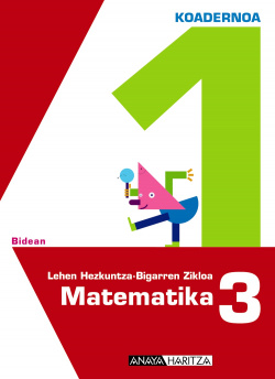 Matematika 3. 1 Koadernoa.