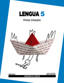 Lengua 5ºprimaria trimestral. Aprender es crecer