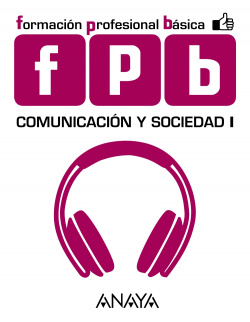 Comunicacion Y Sociedad 1.(Fpb.Form.Profesional Basica