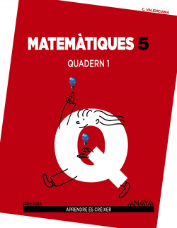 Matematiques 5. Quadern 1.(Valencia)