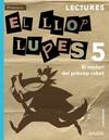 Lectures 5. El Llop Lupes.