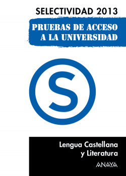 Selectividad lengua y literatura 2013