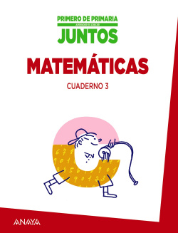 Aprender Es Crecer Juntos. Cuaderno De Matematicas 3.