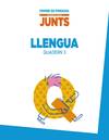 Aprendre Es Creixer Junts. Quadern De Llengua 3.