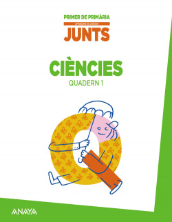 Aprendre Es Creixer Junts. Quadern De Ciencies 1