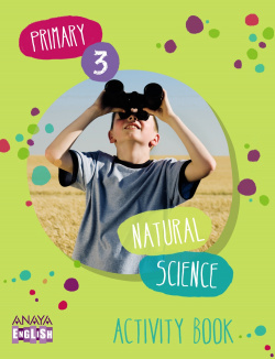 Natural Science 3. Activity Book.(Naturales En Ingles)