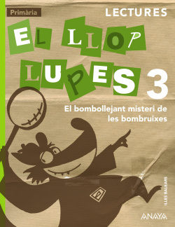 Lectures 3. El Llop Lupes.