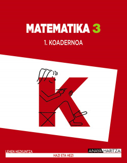 Matematika 3. Koadernoa 1.