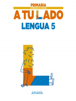 Lengua 5ºprimaria. Aprender es crecer a tu lado