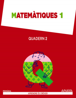 Quadern matematiques 1-1r.primaria. Aprender es creixer