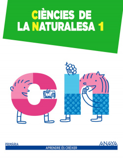 Ciencies naturalesa 1r.primaria. Aprendre creixer