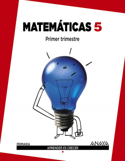 Matemáticas 5ºprimaria. Trimestral. Aprender es crecer