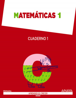 Cuaderno matematicas 1 1r.primaria. Aprender es crecer. Valencia