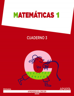 Cuaderno matematicas 3 1r.primaria. Aprender es crecer. Valencia