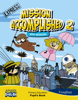 Mission Accomplished 2. Express. PUPIL´S CON ACTIVITY